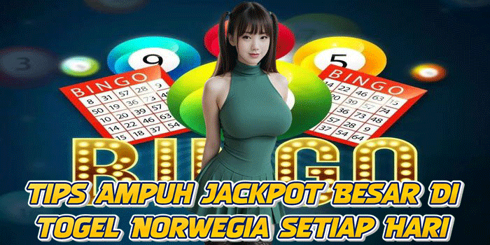 Tips Ampuh Jackpot Besar Di Togel Norwegia Setiap Hari